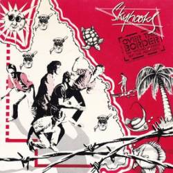 Skyhooks : Over the Border - Wrong Number But the Right Girl